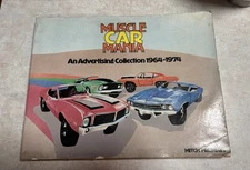 Muscle Car Mania : An Advertising Collection, 1964 to 1974 Mitch
