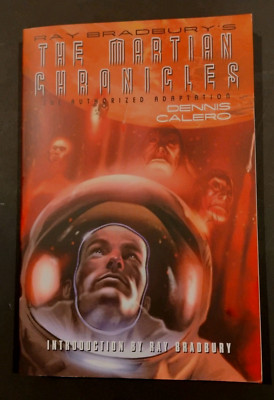Ray Bradbury's The Martian Chronicles by Dennis Calero 2011 Hill & Wang