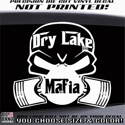 Dry Lake Mafia Vinyl Decal Sticker Racing Race Car LSR Fabrication Mechanic USA