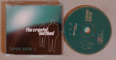 The Crystal Method Comin' Back EU CDSingle 1998