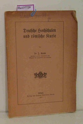 Deutsche Hochschulen und römische Kurie. Reinke, J.: