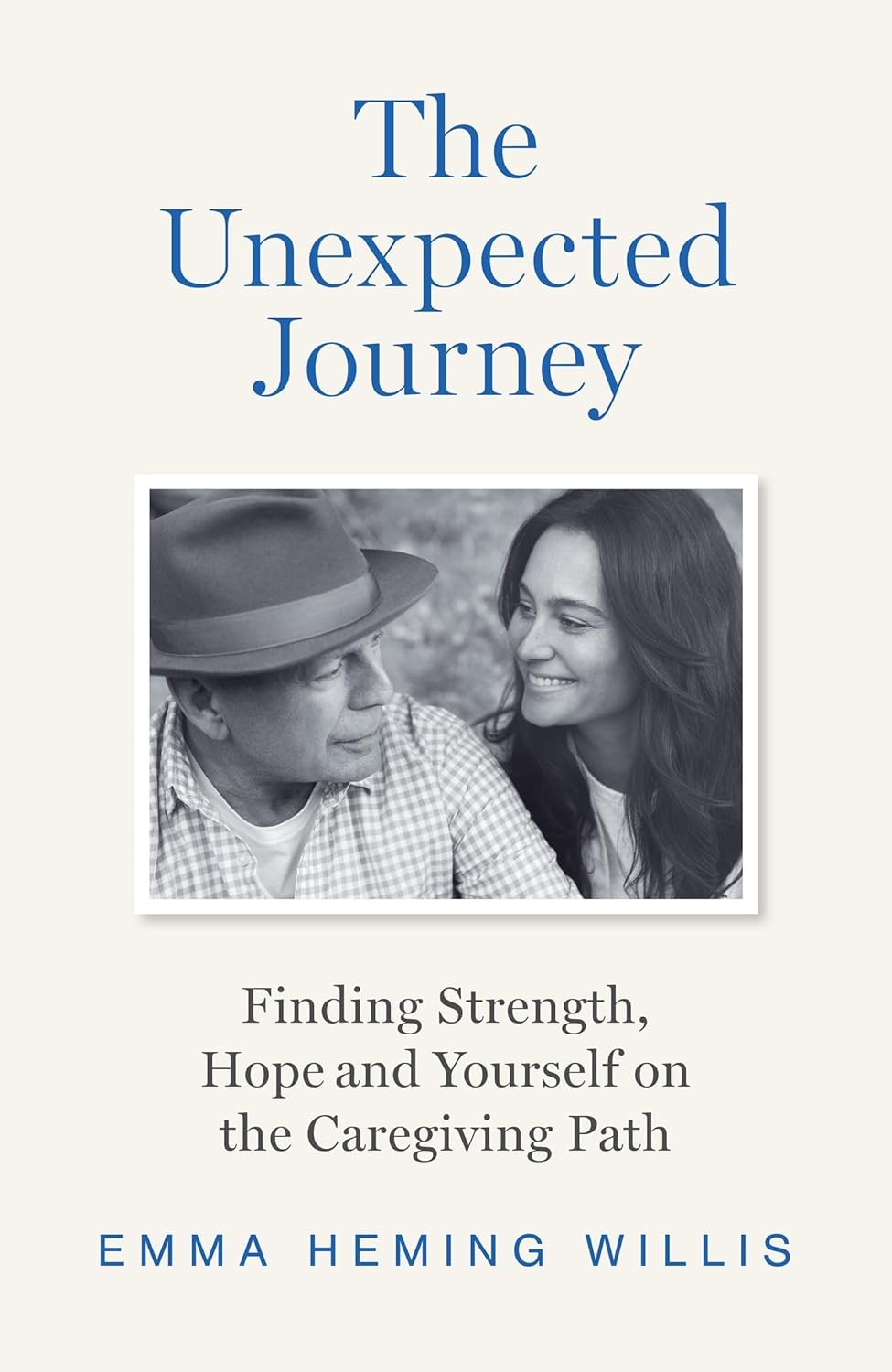The Unexpected Journey: The Essential Guide to Discovering Strength, Hope, and Y
