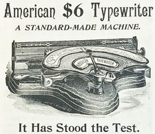 AMERICAN $6 TYPEWRITER Stood the Test Standard-Made Writing Machine 1895Print Ad thumbnail