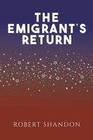 The Emigrant's Return Robert Shandon Taschenbuch Englisch 2024 Austin Macauley