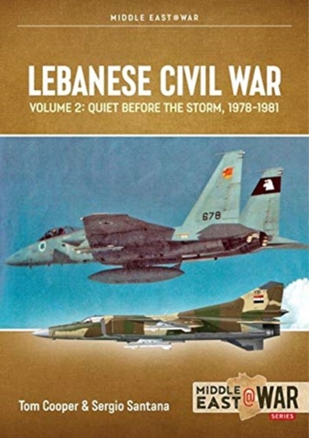 Lebanese Civil War by Sergio Santana (Paperback Book)