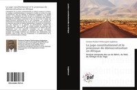 Le Juge Constitutionnel Et Le Processus De DéMocratisation En Afrique Comlanvi P