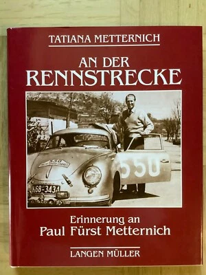 An der Rennstrecke - Erinnerungen an Paul Fürst Metternich (1995, gebunden) - Bild 1 von 3