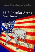 U.S. Insular Areas: Select Issues by Simon M. Lambert (English) Hardcover Book