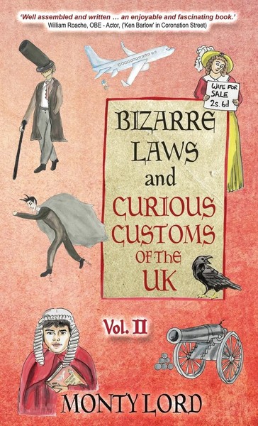 Monty Lord | Bizarre Laws & Curious Customs Of The UK | Buch | Englisch (2023)-image