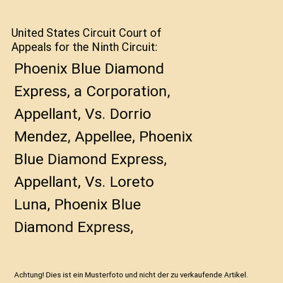 United States Circuit Court of Appeals for the Ninth Circuit: Phoenix Blue Diamo