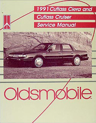 1991 Olds Cutlass Ciera Cutlass Cruiser Shop Manual 91