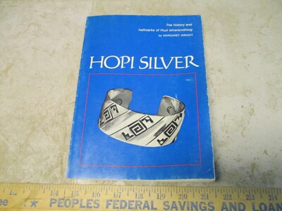 Hopi Silver: History and Hallmarks of Hopi Silversmithing by Margaret Wright