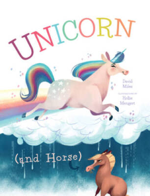 Unicorn and Horse - Hardcover By David W. Miles - VERY GOOD