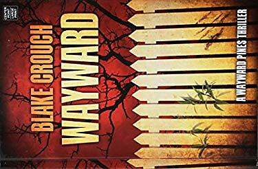 wayward blake crouch wayward blake crouch