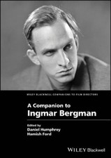 Daniel Humphrey A Companion to Ingmar Bergman (Hardback) (UK IMPORT)
