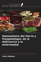 Dalia Medhat | Homeostasis Del Hierro Y FisiopatologíA: De La Deficiencia A...