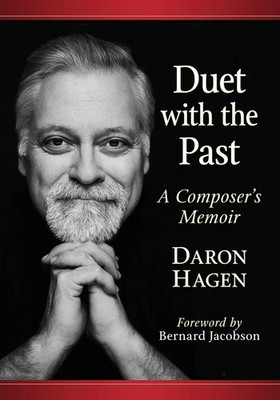 Duet with the Past A Composer's Memoir Daron Hagen Taschenbuch Englisch 2019