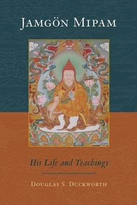 Jamgon Mipham Mipam Rinpoche Douglas Duckworth Jamgon Mipam (Taschenbuch)