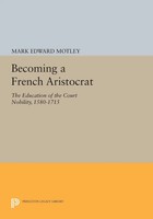 Mark Motley | Becoming A French Aristocrat | Taschenbuch | Englisch (2014)