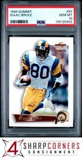 1995 SUMMIT #57 ISAAC BRUCE RAMS HOF POP 1 PSA 10