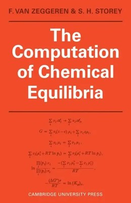 Van Zeggeren F (u. a.) | The Computation of Chemical Equilibria | Taschenbuch