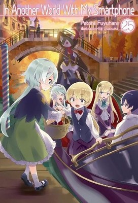 In Another World With My Smartphone: Volume 25 (Light Novel) ... - 9781718350243