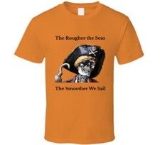 Scary Pirate Halloween T Shirt Rougher The Seas Cool TShirt New Buccaneer Tee