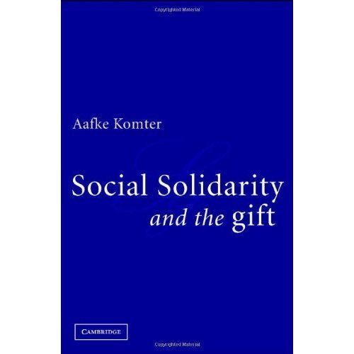 Social Solidarity and the Gift Komter Hardback Cambridge University Press