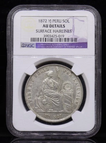 1872 YJ Peru Sol NGC AU Details-Surface Hairlines