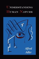 Alfred Adler | Understanding Human Nature | Taschenbuch | Englisch (2010)