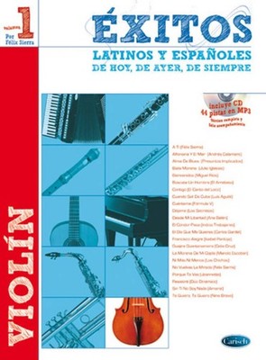 Exitos Latinos Y Espanolos Félix Sierra Book and CD Violin Nueva Carisch España