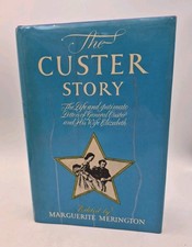 The George A. Custer Story Marquerite Merington 1st Edition 1950 HCDJ Read Desc 