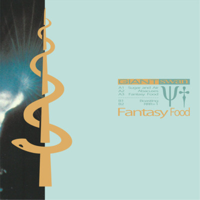 Giant Swan Fantasy Food (Vinyl) 12'' EP