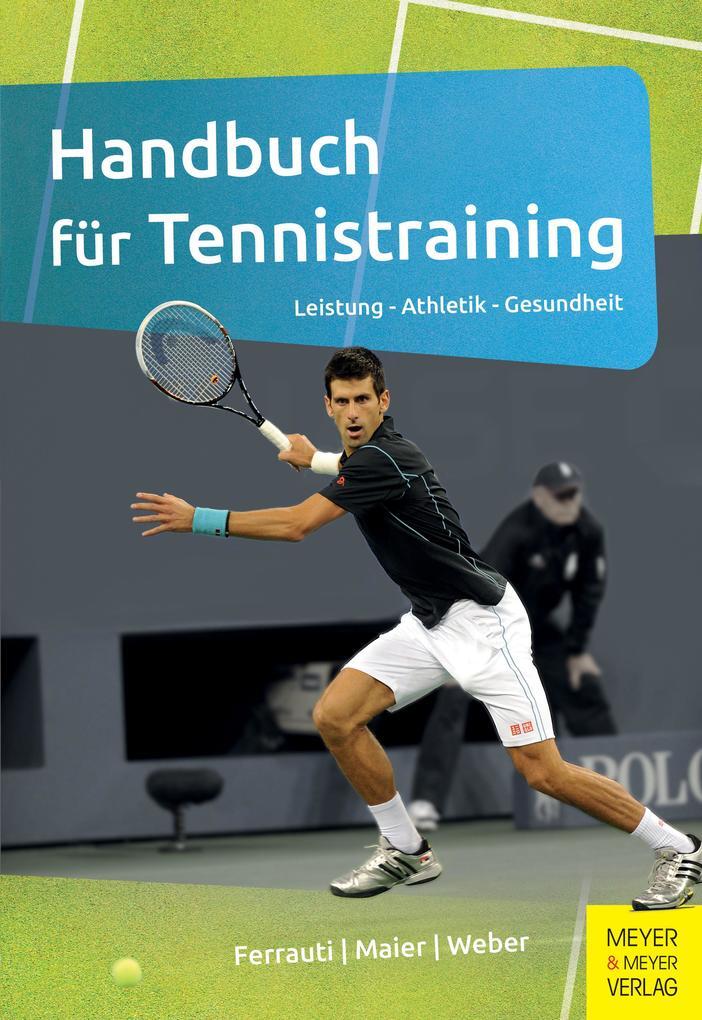 Thumbnail - Handbuch Für Tennistraining | Alexander Ferrauti, Peter Maier, Karl