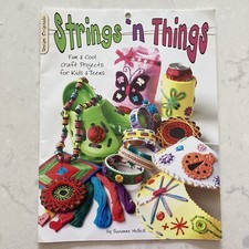 STRINGS  n THINGS Book Fun  Cool Projects For Kids  Teens Design Originals