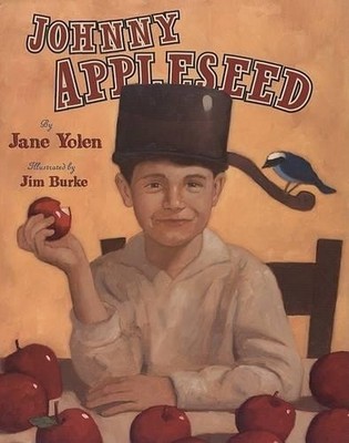 Jane Yolen Johnny Appleseed (Gebundene Ausgabe) (US IMPORT)