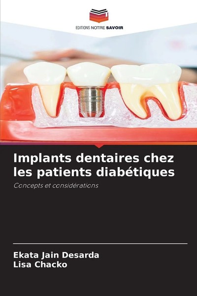 Ekata Jain Desarda (U. A.) | Implants Dentaires Chez Les Patients DiabéTiques-image