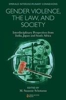 M. Susanne Schotanus (U. A.) | Gender Violence, The Law, And Society | Buch