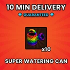 Super Watering Can x10 | Grow A Garden 2 🚚 10 Minute Delivery 🚚