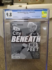 City Beneath Her Feet Ashcan 1 NN Cgc 9.8 You Won't Feel Thing Flip 2024 DSTLRY