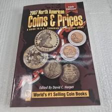 2007 North American Coins & Prices 16th Ed Krause US Canadian Mexican Guide Book