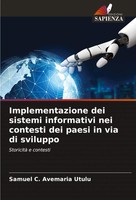 Implementazione Dei Sistemi Informativi Nei Contesti Dei Paesi In Via Di...