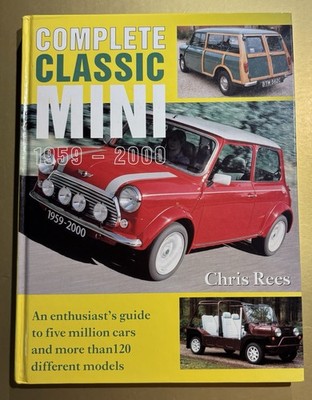 Complete Classic Mini 1959-2000 Chris Rees Guide Book 120+ Models Out of Print