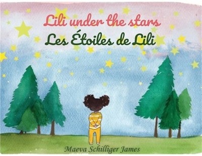 Lili Under the Stars-Les �toiles de Lili (Paperback or Softback)