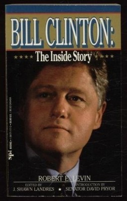 Bill Clinton: The Inside Story - VERY GOOD