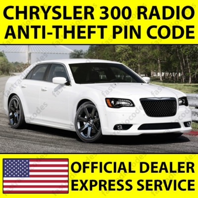  CHRYSLER 300 CAR RADIO ANTI-THEFT UNLOCKING PIN CODE FOR ALL MODELS 