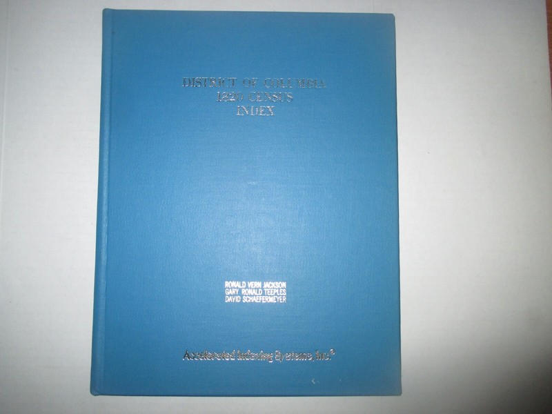 District Of Columbia 1820 Census Index Genealogy Book