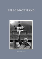 Pflege-Notstand Michael Thomsen