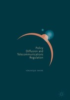 Policy Diffusion And Telecommunications Regulation VéRonique Wavre