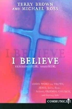 I Believe: Gods Word on Truth, Jesus, Love, Sex, School, Friends, Church - GOOD